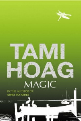 Kniha Magic Tami Hoag