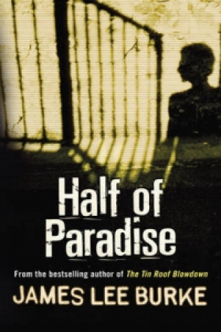 Kniha Half of Paradise James Lee Burke