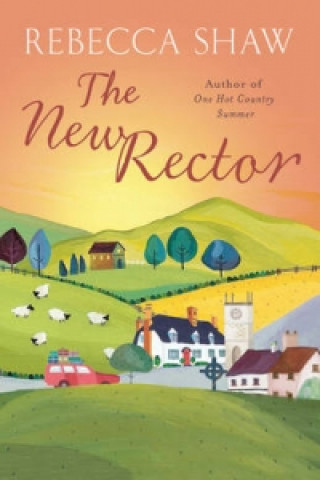 Kniha New Rector Rebecca Shaw