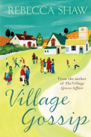 Könyv Village Gossip Rebecca Shaw