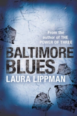 Könyv Baltimore Blues Laura Lippman