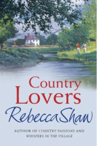 Knjiga Country Lovers Rebecca Shaw