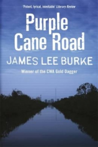 Kniha Purple Cane Road James Lee Burke
