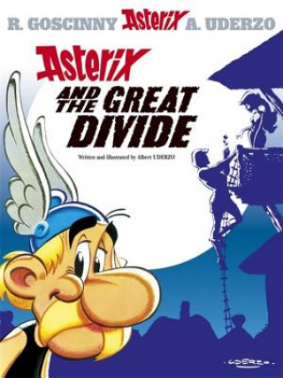 Książka Asterix: Asterix and The Great Divide René Goscinny