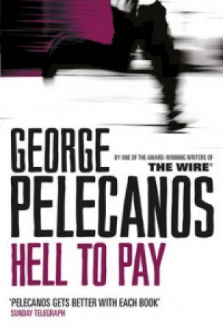 Book Hell To Pay George Pelecanos