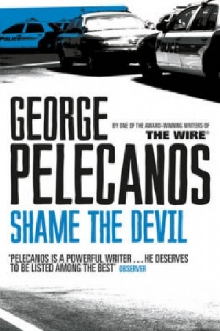 Carte Shame The Devil George P. Pelecanos