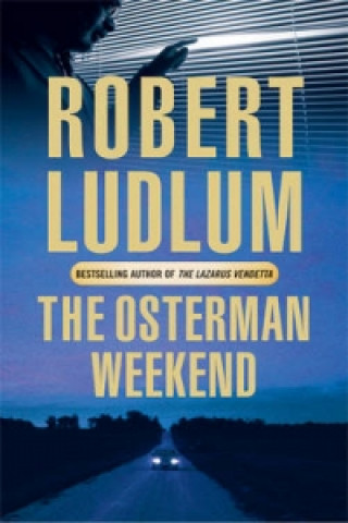 Boek Osterman Weekend Robert Ludlum