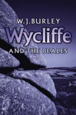 Könyv Wycliffe and the Beales W. J. Burley