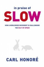 Könyv In Praise of Slow Carl Honore