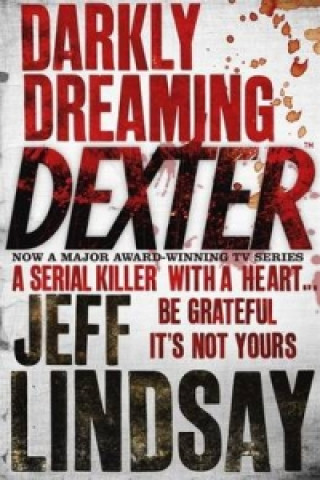 Książka Darkly Dreaming Dexter Jeff Lindsay