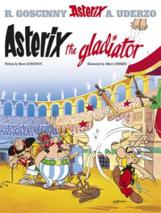 Book Asterix: Asterix The Gladiator René Goscinny