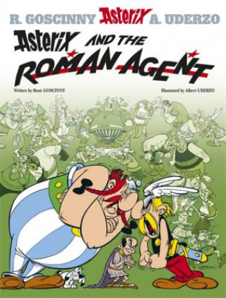 Knjiga Asterix: Asterix and The Roman Agent René Goscinny