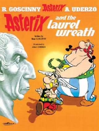 Knjiga Asterix: Asterix and The Laurel Wreath René Goscinny