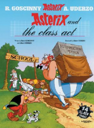 Könyv Asterix: Asterix and The Class Act René Goscinny