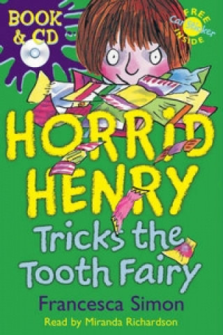 Könyv Horrid Henry Tricks the Tooth Fairy Francesca Simon