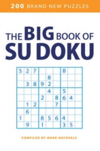Carte Big Book of Su Doku Mark Huckvale