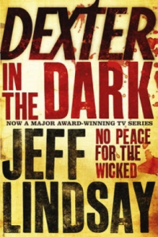 Książka Dexter In The Dark Jeff Lindsay
