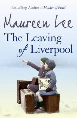 Książka Leaving Of Liverpool Maureen Lee