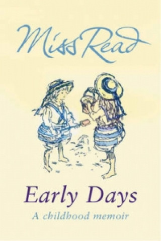 Könyv Early Days Miss Read