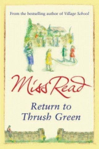 Könyv Return to Thrush Green Miss Read