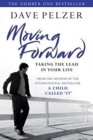 Kniha Moving Forward Dave Pelzer