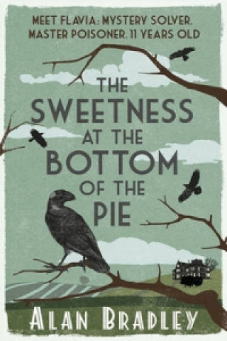 Книга Sweetness at the Bottom of the Pie Alan Bradley