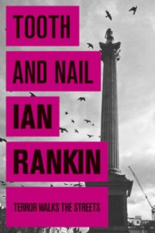 Kniha Tooth And Nail Ian Rankin