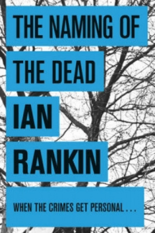 Könyv Naming Of The Dead Ian Rankin