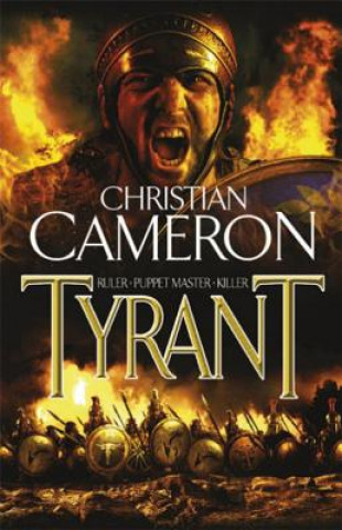 Kniha Tyrant Christian Cameron