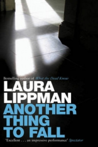 Kniha Another Thing to Fall Laura Lippman