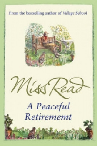 Kniha Peaceful Retirement Miss Read