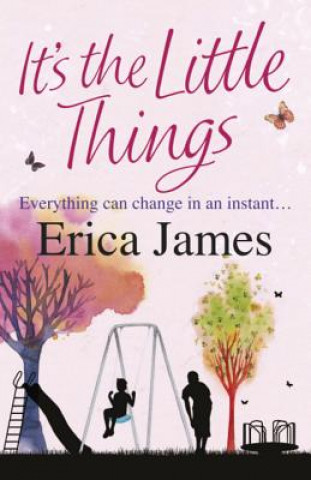 Buch It's The Little Things Erica James