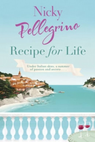 Carte Recipe for Life Nicky Pellegrino