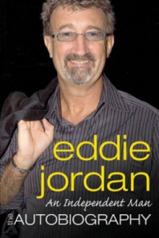 Книга Independent Man Eddie Jordan