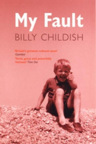 Könyv My Fault Billy Childish