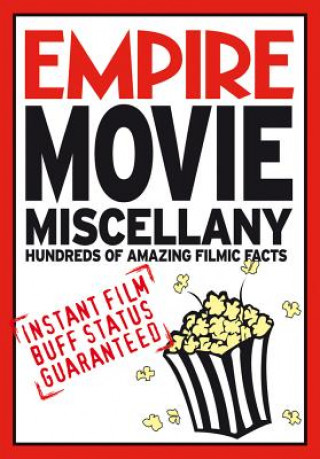 Kniha Empire Movie Miscellany Empire Magazin