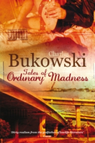 Könyv Tales of Ordinary Madness Charles Bukowski