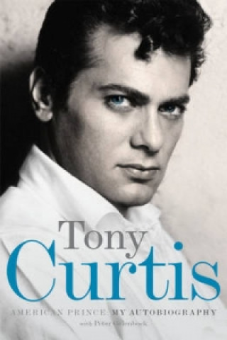 Książka American Prince Tony Curtis