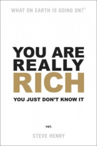 Книга You are Really Rich Steve Henry