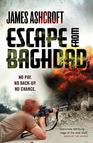 Carte Escape from Baghdad James Ashcroft