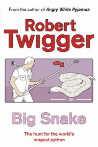 Könyv Big Snake Robert Twigger