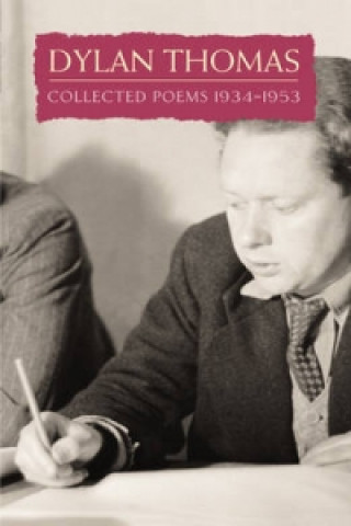 Kniha Collected Poems: Dylan Thomas Thomas Dylan