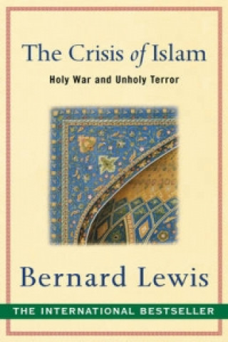 Carte Crisis of Islam Bernard Lewis
