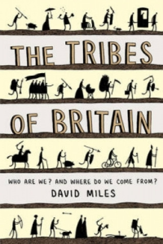 Kniha Tribes of Britain David Miles