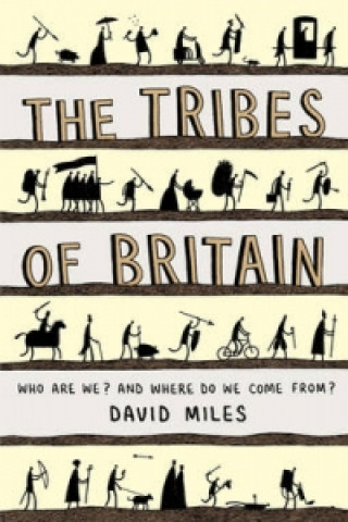 Książka Tribes of Britain David Miles