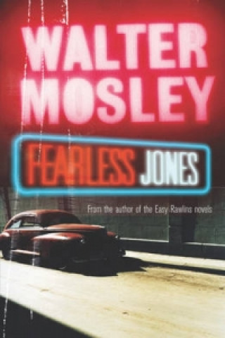 Könyv Fearless Jones Walter Mosley