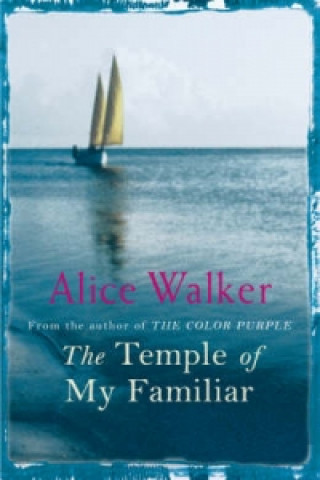 Книга Temple of My Familiar Alice Walker