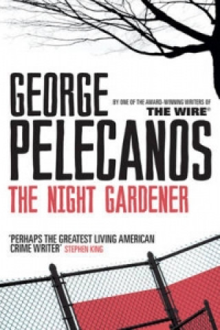 Kniha Night Gardener George Pelecanos