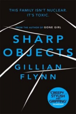 Knjiga Sharp Objects Gillian Flynn