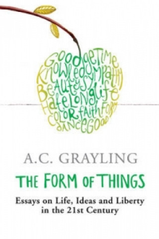 Kniha Form of Things A. C. Grayling